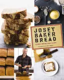 Pâine Josey Baker - Josey Baker Bread