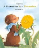 O promisiune este o promisiune - A Promise Is a Promise