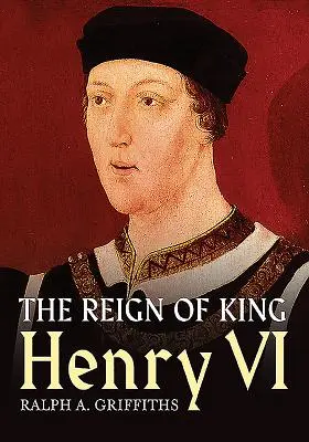 Domnia regelui Henric al VI-lea - The Reign of King Henry VI