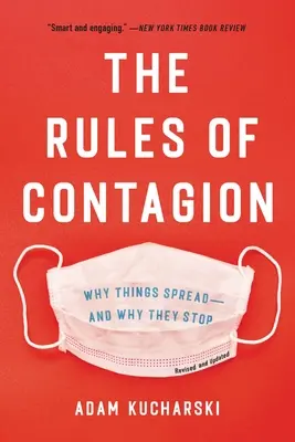 Regulile contagiunii: De ce se răspândesc lucrurile - și de ce se opresc - The Rules of Contagion: Why Things Spread--And Why They Stop