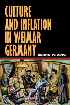Cultură și inflație în Germania de la Weimar - Culture and Inflation in Weimar Germany