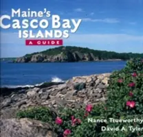 Insulele Casco Bay din Maine: Un ghid - Maine's Casco Bay Islands: A Guide