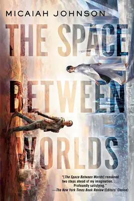 Spațiul dintre lumi - The Space Between Worlds