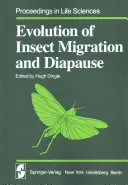 Evoluția migrației și a diapozei insectelor - Evolution of Insect Migration and Diapause
