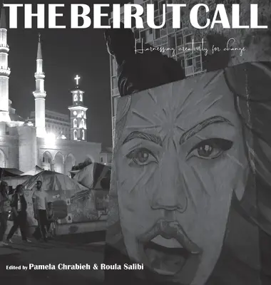 Apelul de la Beirut: Exploatarea creativității pentru schimbare - The Beirut Call: Harnessing Creativity for Change