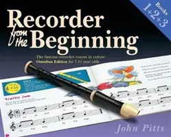 Recorder From The Beginning Books 1, 2 & 3 - Ediție Omnibus pentru copii de 7-11 ani - Recorder From The Beginning Books 1, 2 & 3 - Omnibus Edition for 7-11 year olds