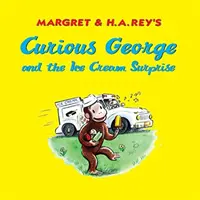 Curiosul George și surpriza cu înghețată - Curious George and the Ice Cream Surprise