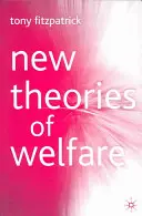 Noi teorii ale asistenței sociale - New Theories of Welfare