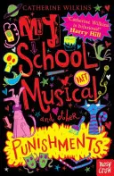 Musicalul meu școlar și alte pedepse - My School Musical and Other Punishments