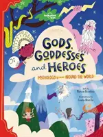 Zei, zeițe și eroi - Gods, Goddesses, and Heroes