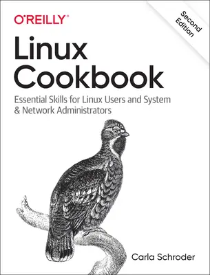 Carte de bucate Linux: Competențe esențiale pentru utilizatorii Linux și administratorii de sistem și de rețea - Linux Cookbook: Essential Skills for Linux Users and System & Network Administrators