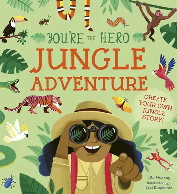 Tu ești eroul: Aventura în junglă - You're the Hero: Jungle Adventure