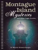 Misterele insulei Montague și alte puzzle-uri logice, 1 - Montague Island Mysteries and Other Logic Puzzles, 1