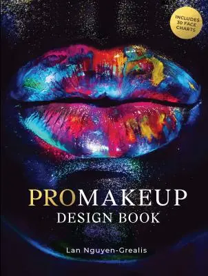Cartea de design Promakeup: Include 50 de diagrame ale feței (de renumitul make-up artist celebru LAN Nguyen Grealis) - Promakeup Design Book: Includes 50 Face Charts (by Renowned Celebrity Make-Up Artist LAN Nguyen Grealis)