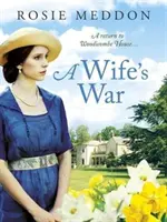 Războiul nevestei - O întoarcere la Woodicombe House... - Wife's War - A return to Woodicombe House...
