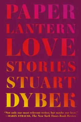Lanternă de hârtie: Povești de dragoste - Paper Lantern: Love Stories