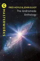 Antologia Andromeda - cuprinzând A For Andromeda și Andromeda Breakthrough - Andromeda Anthology - Containing A For Andromeda and Andromeda Breakthrough