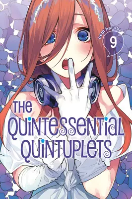 Quintessential Quintuplets 9 - The Quintessential Quintuplets 9