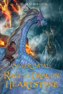 Silver Batal: Cursa pentru piatra inimii dragonului - Silver Batal: Race for the Dragon Heartstone