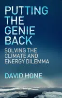 Punând geniul la loc: Rezolvarea dilemei climatice și energetice - Putting the Genie Back: Solving the Climate and Energy Dilemma