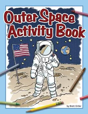 Carte de activități despre spațiul cosmic - Outer Space Activity Book