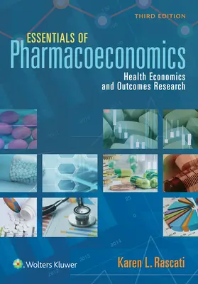 Principii de bază ale farmacoeconomiei - Essentials of Pharmacoeconomics