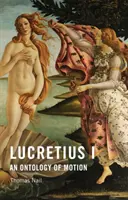 Lucretius I: O ontologie a mișcării - Lucretius I: An Ontology of Motion