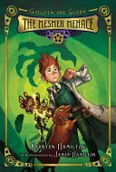 Amenințarea Mesmer, 1 - The Mesmer Menace, 1