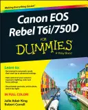 Canon EOS Rebel T6i / 750d pentru Dummies - Canon EOS Rebel T6i / 750d for Dummies