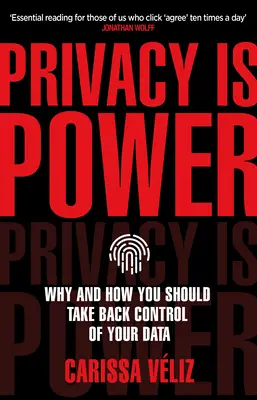 Confidențialitatea este putere - De ce și cum ar trebui să preluați controlul asupra datelor dvs. - Privacy is Power - Why and How You Should Take Back Control of Your Data
