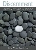 Discernământul: O cale către trezirea spirituală - Discernment: A Path to Spiritual Awakening