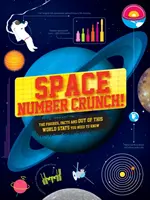 Space Number Crunch! - Cifre, fapte și statistici ieșite din comun - Space Number Crunch! - The figures, facts and out of this world stats
