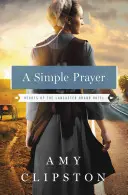 O rugăciune simplă - A Simple Prayer