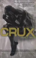 Crux - Arcul Nexus Cartea a II-a - Crux - Nexus Arc Book II