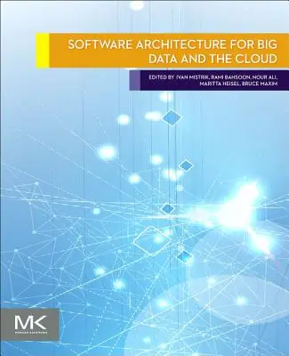 Arhitectura software pentru Big Data și Cloud - Software Architecture for Big Data and the Cloud