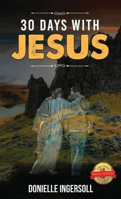 30 de zile cu Iisus - 30 Days With Jesus