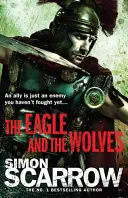 Vulturul și lupii (Eagles of the Empire 4) - Eagle and the Wolves (Eagles of the Empire 4)