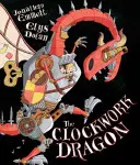 Dragonul mecanic - Clockwork Dragon