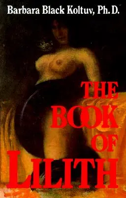 Cartea lui Lilith - The Book of Lilith