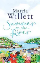 Summer On The River - O lectură captivantă despre secrete de familie, plasată în West Country - Summer On The River - A captivating feel-good read about family secrets set in the West Country