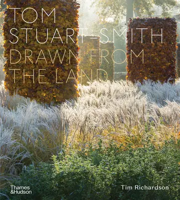 Tom Stuart-Smith: Desenat din pământ - Tom Stuart-Smith: Drawn from the Land