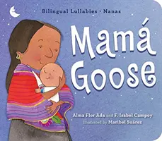 Mam Goose: Cântece de leagăn bilingve-Nanas - Mam Goose: Bilingual Lullabies-Nanas