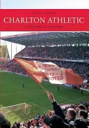 Charlton Athletic: o istorie picturală - Charlton Athletic a Pictorial History