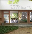 Regulile casei: Ghidul unui arhitect pentru viața modernă - House Rules: An Architect's Guide to Modern Life