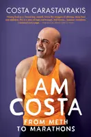 Eu sunt Costa: De la metamfetamină la maratoane - I am Costa: From Meth to Marathons