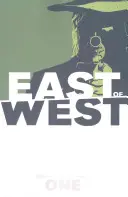 East of West Volumul 1: Promisiunea - East of West Volume 1: The Promise
