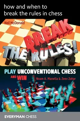 Cum și când să încalci regulile în șah - how and when to break the rules in chess
