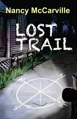 Traseul pierdut - Lost Trail
