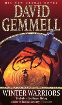 Războinicii iernii - O aventură uimitoare, plină de acțiune, de la maestrul fanteziei eroice, care vă va captiva - Winter Warriors - A stunning all-action adventure from the master of heroic fantasy that will have you gripped