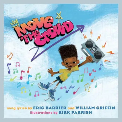 Move the Crowd: O carte ilustrată pentru copii - Move the Crowd: A Children's Picture Book